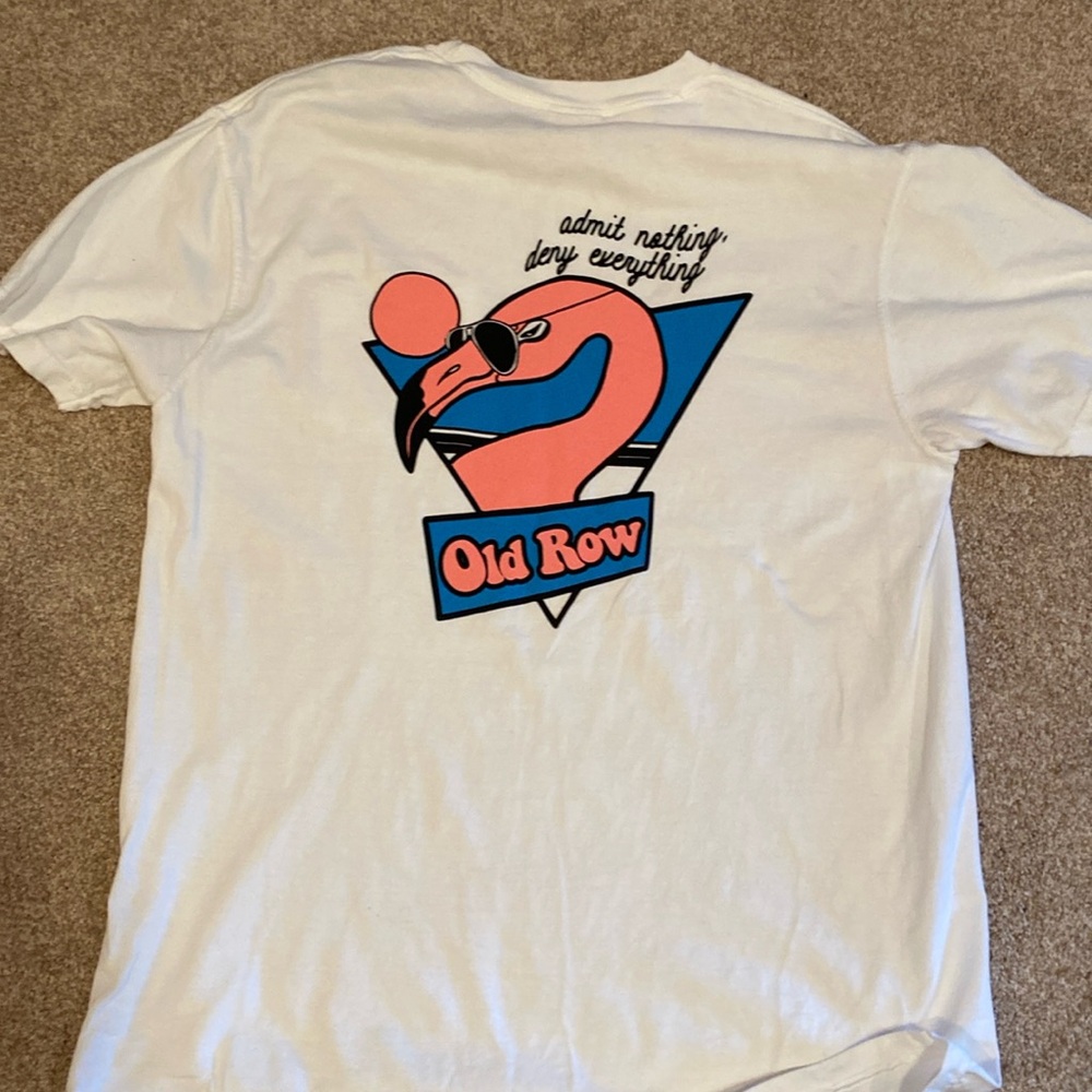 Old Row Flamingo “Admit Nothing Deny Everything” Tshirt